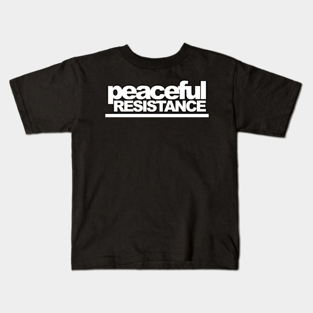 Peaceful Resistance Kids T-Shirt by Aedai